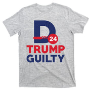 Donald Trump Guilty 24 Political T-Shirt