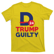 Donald Trump Guilty 24 Political T-Shirt