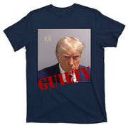Donald Trump Guilty Mugshot T-Shirt