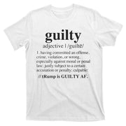 Donald Trump Guilty Definition Felony T-Shirt