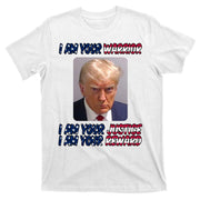 Donald Trump I Am Your Warrior I Am Your Justice I Am Your Reward T-Shirt