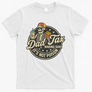 Dad Tax Making Sure It's Not Poison Skeleton Vintage T-Shirt