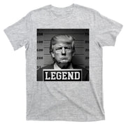Donald Trump Mugshot Legend T-Shirt