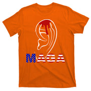 Donald Trump Maga Gun Shot To The Ear T-Shirt
