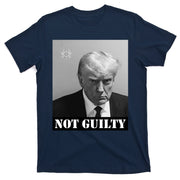 Donald Trump Not Guilty Mugshot T-Shirt