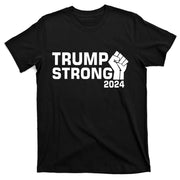 Donald Trump Strong 2024 T-Shirt
