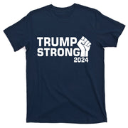 Donald Trump Strong 2024 T-Shirt