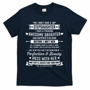 I Don't Have A Stepdaughter Bonus Dad Father's Day Stepdad T-Shirt