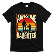 Awesome Like My Daughter Funny Father's Day For Dad Vintage T-Shirt