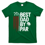 Golf Best Dad By Par Daddy Golfer American Flag Fathers Day T-Shirt