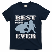 Best Buckin Dad Ever Cool Gift T-Shirt