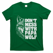 DonT Mess With Papa Wolf Dad For FatherS Day T-Shirt