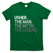 U.S.H.E.R Gift The Man Myth Legend T-Shirt