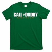 Call Of Daddy Parenting Ops Dad T-Shirt