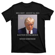 Election Interference Donald Trump Mugshot T-Shirt