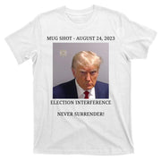 Election Interference Donald Trump Mugshot T-Shirt