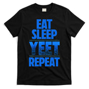 Eat Sleep Yeet Repeat Vintage Yeet Apparel Saying T-Shirt