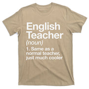 English Teacher Definition Funny Back To School First Day T-Shirt