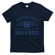 Dad-A-Base Funny Joke Storage T-Shirt