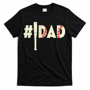 Fathers Day Hashtag Baseball Bat Dad Daddy Papa Sport T-Shirt