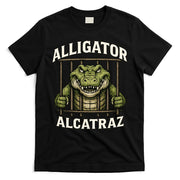Funny Alligator Alcatraz Jail Prison Gator T-Shirt