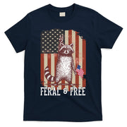 Feral But Free Raccoon July 4th Patriotic For Family T-Shirt