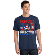 Fireworks Director If I Run We All Run US 4th Of July T-Shirt