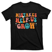 First Day Of School Back to School Mistakes Help Us Grow T-Shirt