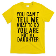 Funny Father Daddy Gift From Daughter Fathers Day Dad T-Shirt