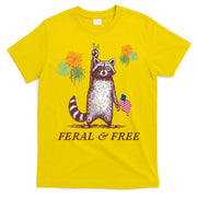 Feral & Free Funny Patriotic Racoon 4th July  T-Shirt