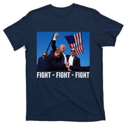 Fight Fight Fight Donald Trump Rally You Missed Proud American Usa Election T-Shirt