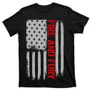Fire and Fury Trump Military Power USA Flag T-Shirt