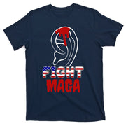 Fight Maga Pro Donald Trump Bleeding Ear T-Shirt