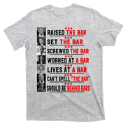 Funny Raised The Bar Pro Donald Trump Quote T-Shirt