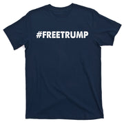 Free Trump 2024 Pro Donald Trump T-Shirt