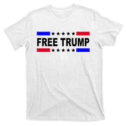 Free Trump Pro Donald Trump USA Election T-Shirt