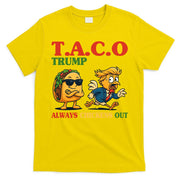 Funny Taco Trump Always Chickens Out T-Shirt