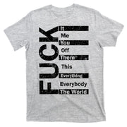 F The World T-Shirt