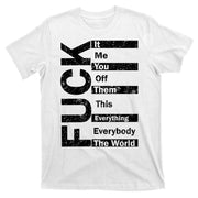 F The World T-Shirt