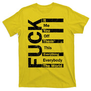 F The World T-Shirt