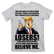 Funny Trump Really Terrific Very Handsome Father's Day T-Shirt