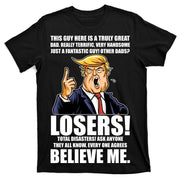 Funny Trump Really Terrific Very Handsome Father's Day T-Shirt