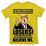 Funny Trump Really Terrific Very Handsome Father's Day T-Shirt