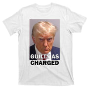Guilty As Charge Trump Mugshot T-Shirt