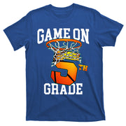 Game On 5th Grade Basketball Back To School Student T-Shirt