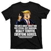 Great Dad! Everyone Agrees Trump Funny Father T-Shirt