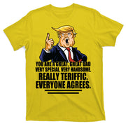 Great Dad! Everyone Agrees Trump Funny Father T-Shirt