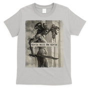 Girls Will Be Girls Medusa Feminist T-Shirt