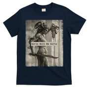 Girls Will Be Girls Medusa Feminist T-Shirt
