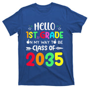 Hello 1st Grade On My Way To Be Class Of 2035 Back To School T-Shirt
